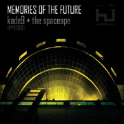 Kode 9 & The Spaceape - Memories Of The Future 