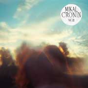 Mikal Cronin – MC III