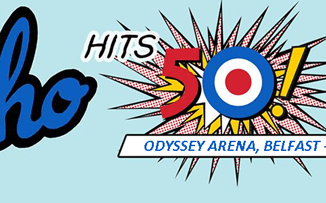 WIN:  tickets to see The Who in Belfast's Odyssey Arena on 21st June 2015