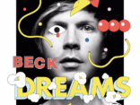 BECK: UNVEILS NEW SINGLE “DREAMS” - Listen