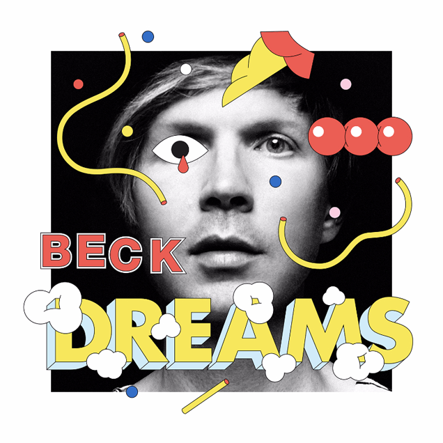 BECK: UNVEILS NEW SINGLE “DREAMS” - Listen 