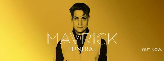 TRACK OF THE DAY: MAVRICK - ‘Funeral’ 