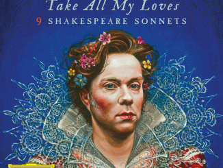 Review: Rufus Wainwright - Take All My Loves:9 Shakespeare Sonnets