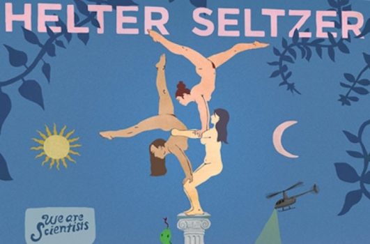 ALBUM REVIEW: WE ARE SCIENTISTS - HELTER SELTZER 