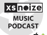 The XS Noize Music Podcast is now Live! - Subscribe / Download HERE 2