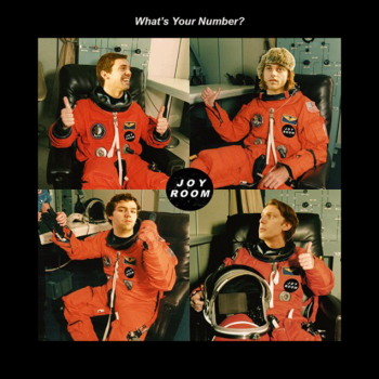 Track of the Day: JOY ROOM - 'What's Your Number' 