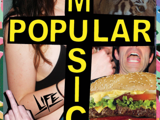 Album Review: LIFE - 'Popular Music'