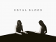Album Review: ROYAL BLOOD - How Did We Get So Dark?