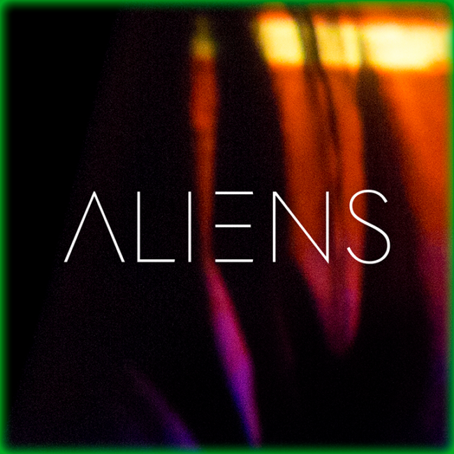 VIDEO PREMIERE: ALIENS - 'Baby's Like An Alien,' Watch Now! 
