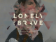 ALBUM REVIEW: Lonely the Brave - 'Things Will Matter' (Redux)
