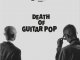 ALBUM REVIEW: Death of Guitar Pop - 69 Candy Street