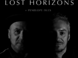 LOST HORIZONS (Feat. Simon Raymonde / Cocteau Twins) Announce Belfast Show At The Limelight 2 in April