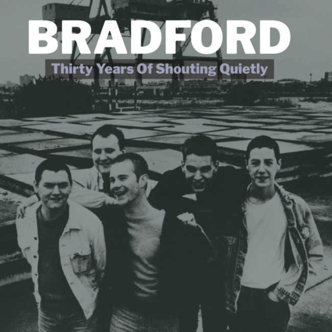 Morrissey favourites and Stephen Street produced BRADFORD release '30 Years Of Shouting Quietly' 