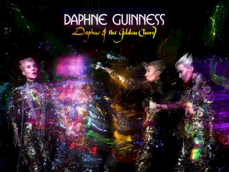 DAPHNE GUINNESS to release her new album 'Daphne & The Golden Chord', April 20th