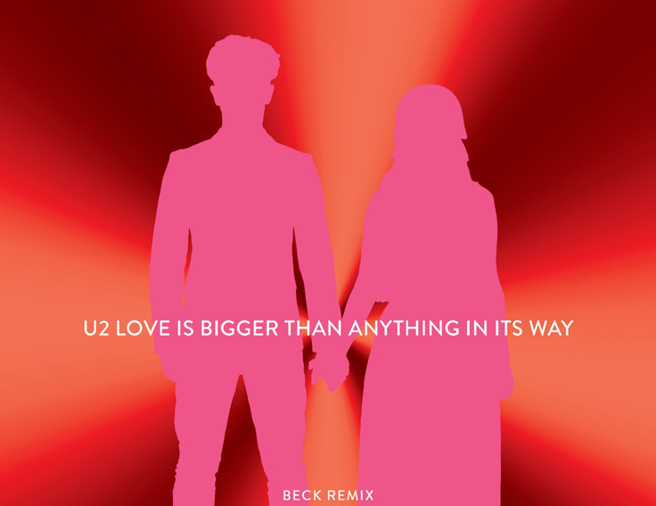 BECK has reunited with U2 to remix "Love Is Bigger Than Anything In Its Way" - Listen Now 