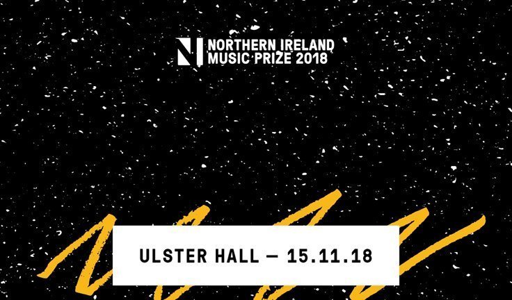THE NI MUSIC PRIZE returns on Thursday 15th November @ Iconic Ulster Hall 2