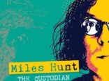 VIDEO PREMIERE: Miles Hunt - 'On the Ropes' - Watch Now