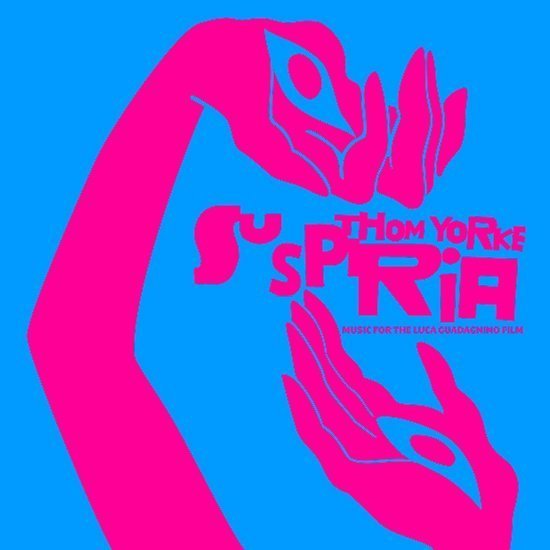 THOM YORKE: SUSPIRIA (Music for the Luca Guadagnino Film) to be released October 26th