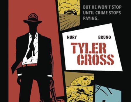 BOOK REVIEW: Tyler Cross: Black Rock By Fabien Nury and Laurence Croix 