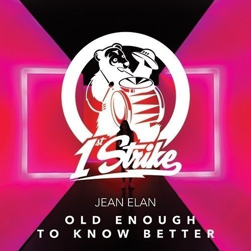 TRACK OF THE DAY: Jean Elan - Old Enough To Know Better 