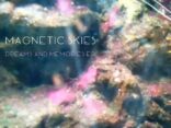 TRACK PREMIERE: Magnetic Skies - 'Believe In You' - Listen Now
