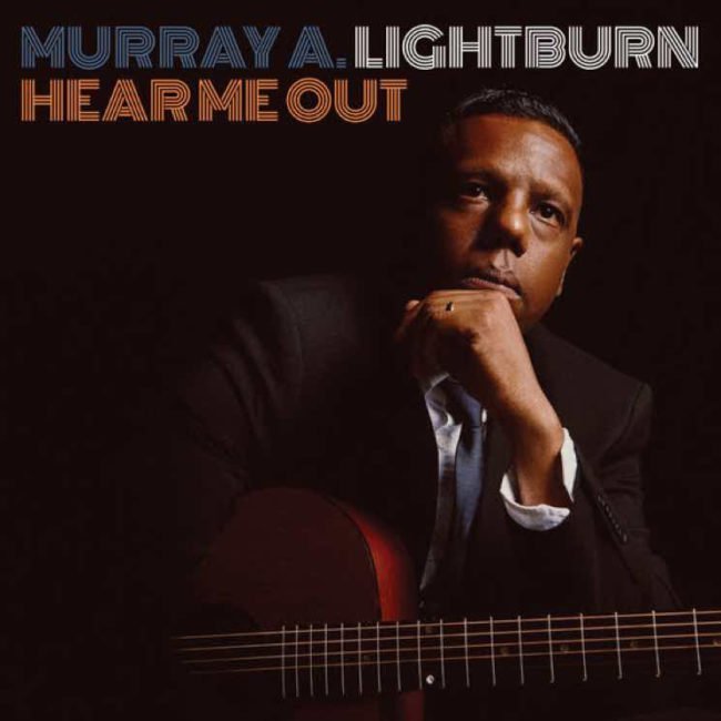 ALBUM REVIEW: Murray A. Lightburn - Hear Me Out 