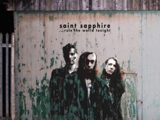 SAINT SAPPHIRE - bring their sonic assault to the people with new single, 'Rule The World Tonight' - Listen Now 81 SAINT SAPPHIRE - bring their sonic assault to the people with new single, 'Rule The World Tonight' - Listen Now