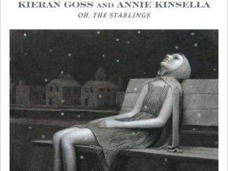 KIERAN GOSS collaborates with ANNIE KINSELLA on their debut duo album, 'Oh, The Starlings'