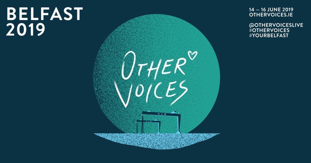 Leading Music Television Production OTHER VOICES Makes its Return to Belfast on 14th - 16th June 
