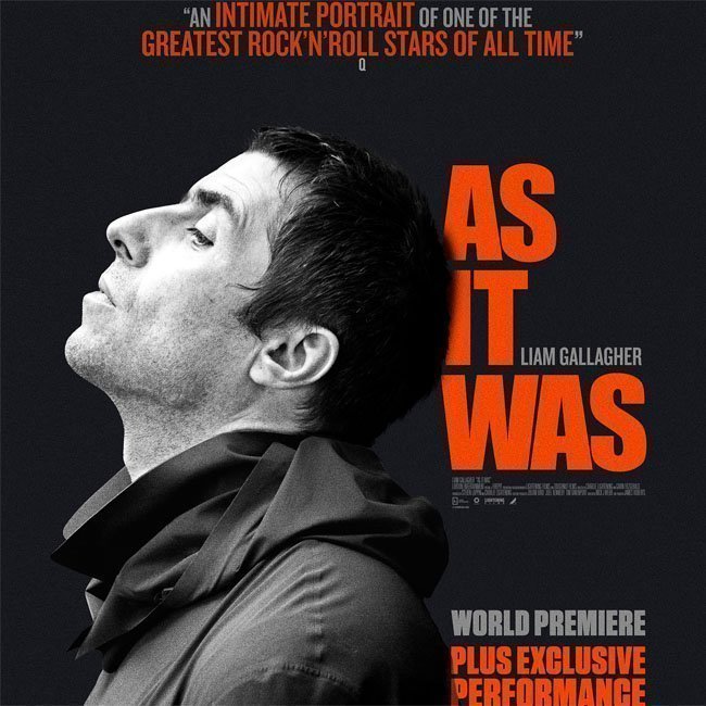 LIAM GALLAGHER will premiere documentary AS IT WAS with live performance - Watch Trailer 