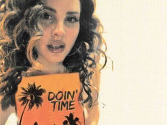 LANA DEL REY - Releases a cover of Sublime’s “Doin’ Time” - Listen Now