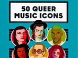 BOOK REVIEW: 50 Queer Music Icons Who Changed the World By Will Larnach-Jones