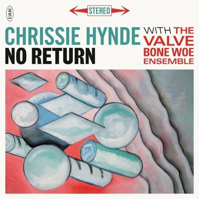 CHRISSIE HYNDE reveals her new track, 'No Return' - Listen Now 