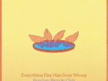 ALBUM REVIEW: Bombay Bicycle Club - Everything Else Has Gone Wrong