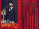 ALBUM REVIEW: Eminem - Music to Be Murdered By