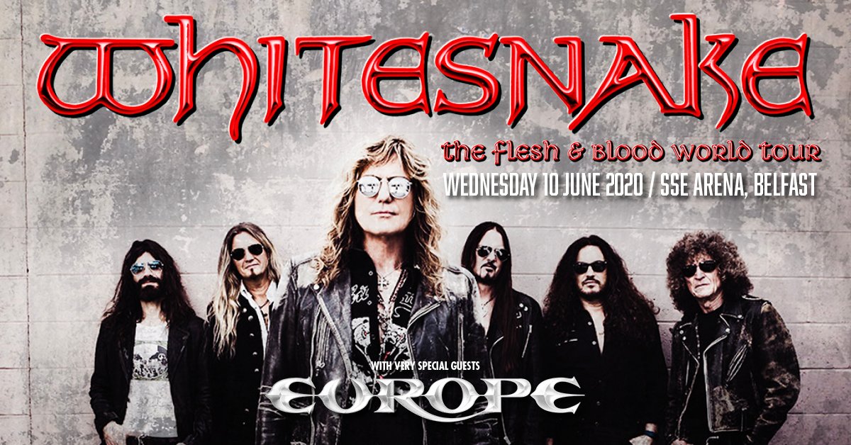 WHITESNAKE bring their Flesh & Blood World Tour to The SSE Arena, Belfast on 10th June with special guest Europe! 