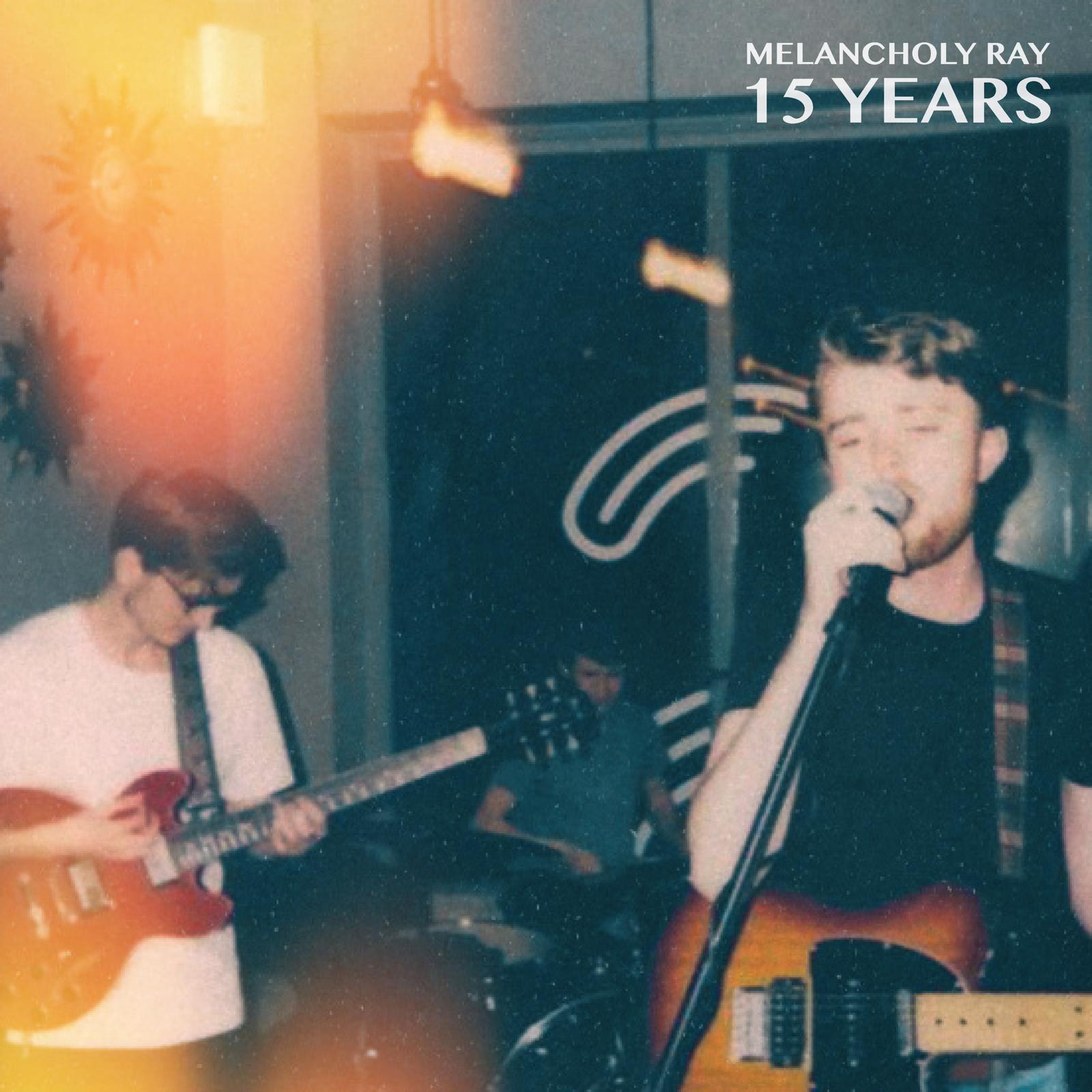 TRACK PREMIERE: Melancholy Ray drop their newest single '15 Years' today 