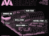 AVA FESTIVAL Releases Exciting First look at New Multi-Stage Festival at Belfast's Boucher Playing Fields.