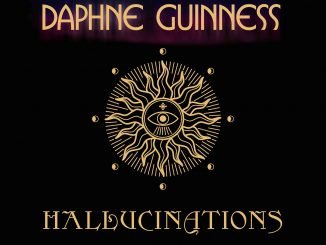 DAPHNE GUINNESS releases a new single, ‘Hallucinations’ - Listen Now
