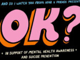 AND SO I WATCH YOU FROM AFAR announce OK? A music and arts festival in support of mental health awareness & suicide prevention 2