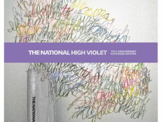 THE NATIONAL Announce 'High Violet' 10-Year Anniversary Triple LP 91 THE NATIONAL Announce 'High Violet' 10-Year Anniversary Triple LP 2