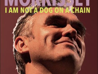 ALBUM REVIEW: Morrissey - I Am Not A Dog On A Chain