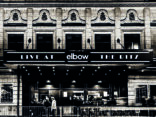 ELBOW Announce 'Live at The Ritz - An Acoustic Performance' released 17th April 2020