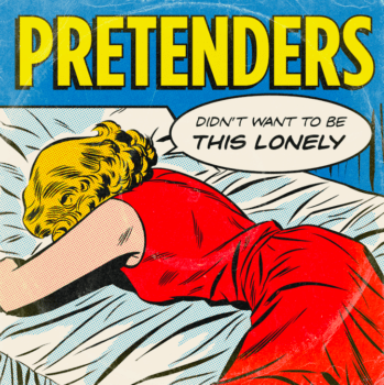 THE PRETENDERS reveal their brand-new single 'Didn’t Want To Be This Lonely' - Listen Now 