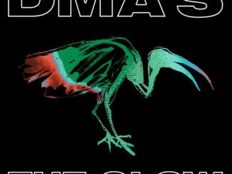 ALBUM REVIEW: DMA’s - The Glow