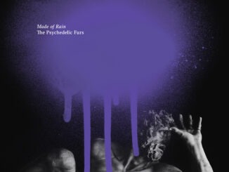 ALBUM REVIEW: The Psychedelic Furs - Made of Rain