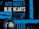 ALBUM REVIEW: Bob Mould - Blue Hearts