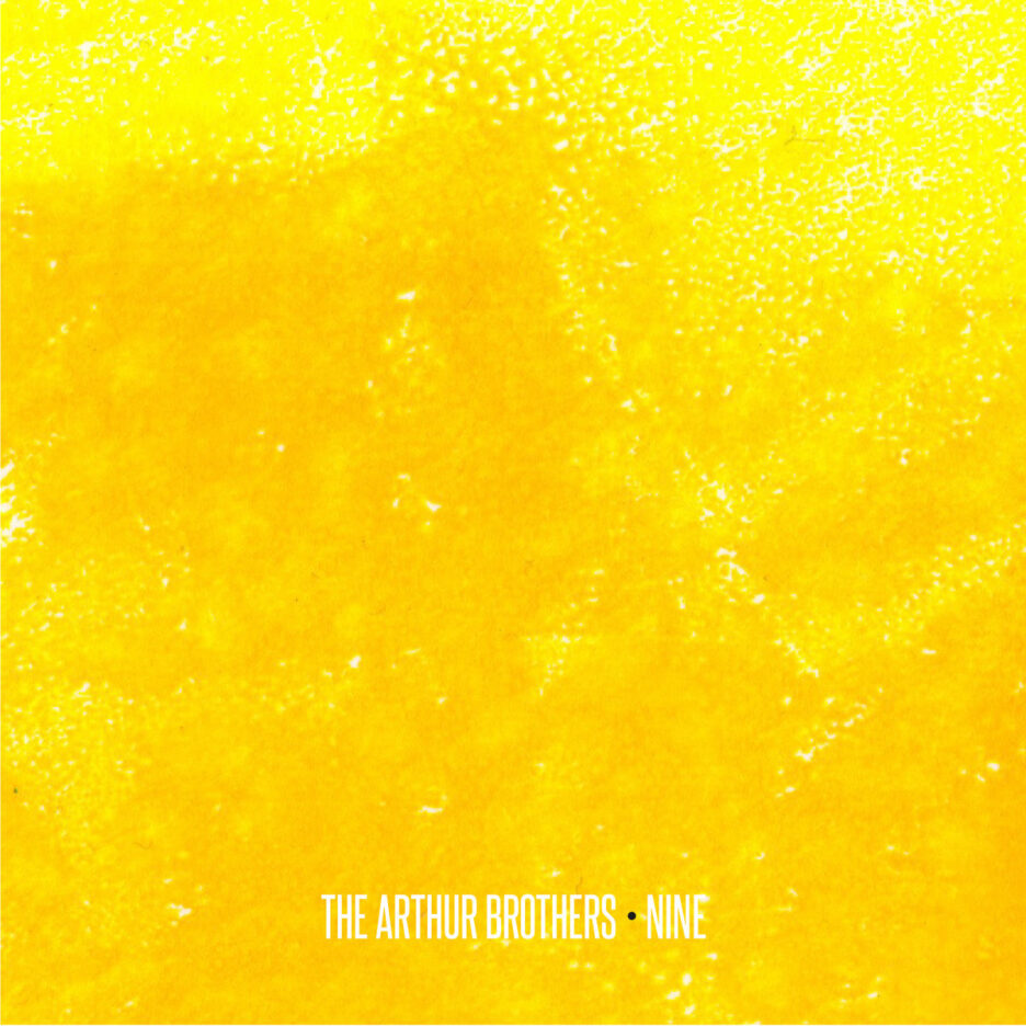 ALBUM REVIEW: The Arthur Brothers – Nine 