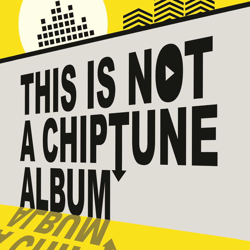 ALBUM REVIEW: FatNick - This Is Not A Chiptune 