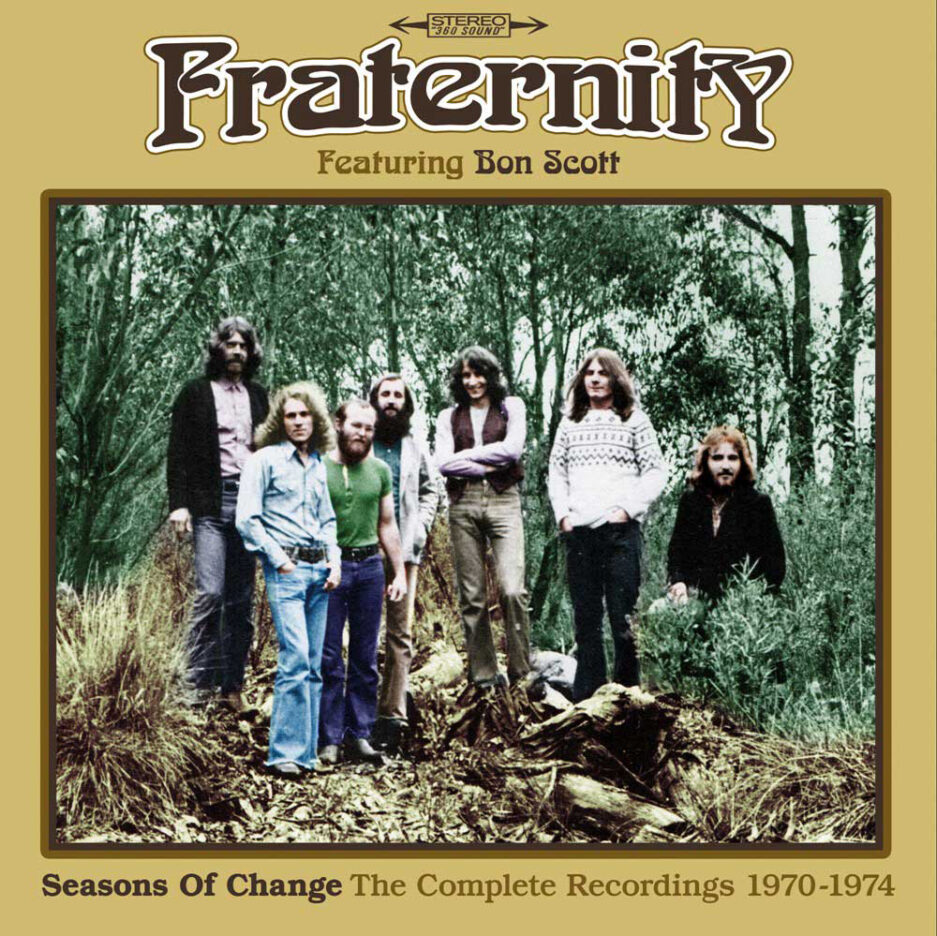 Bon Scott's FRATERNITY announce Seasons Of Change – The Complete Recordings 1970-1974 - Out January 